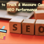 How to Measure Content SEO Performance