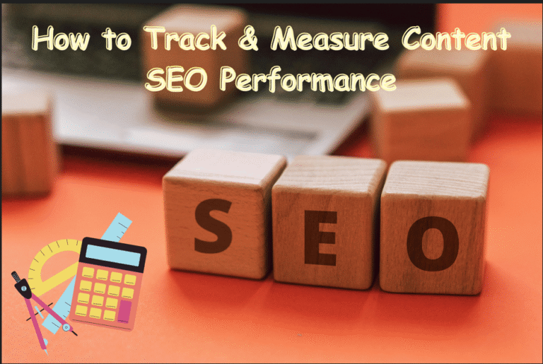 How to Measure Content SEO Performance